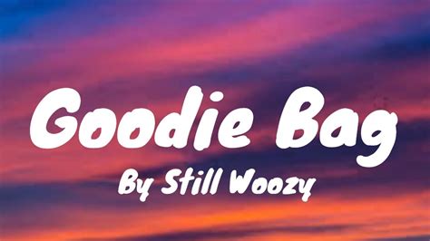 still woozy goodie bag clone hero|still woozy love song.